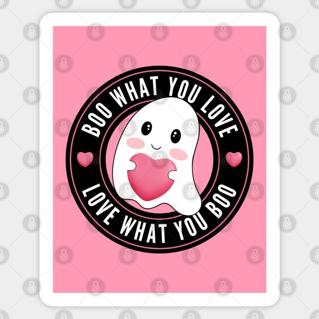 Boo What You Love | Cute Funny Ghost Halloween Motivational Quote Sticker by Auraya Studio